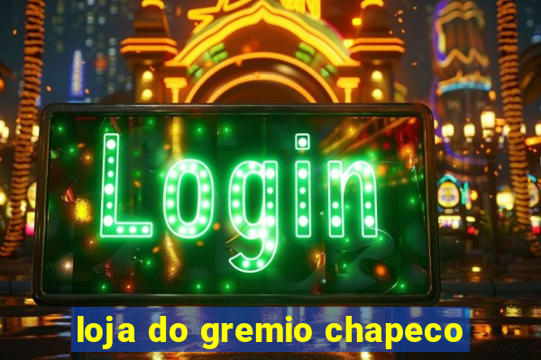 loja do gremio chapeco